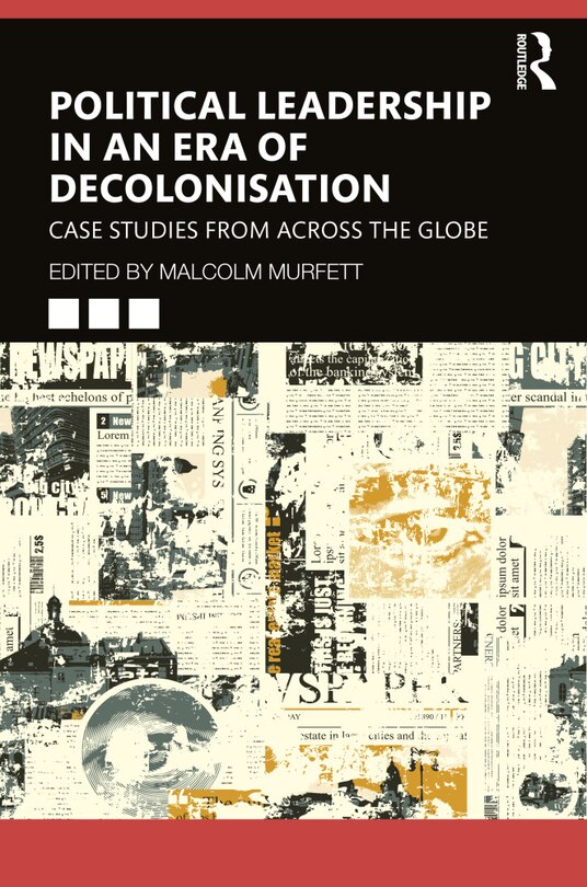 Couverture_Political Leadership in an Era of Decolonisation