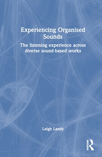 Front cover_Experiencing Organised Sounds