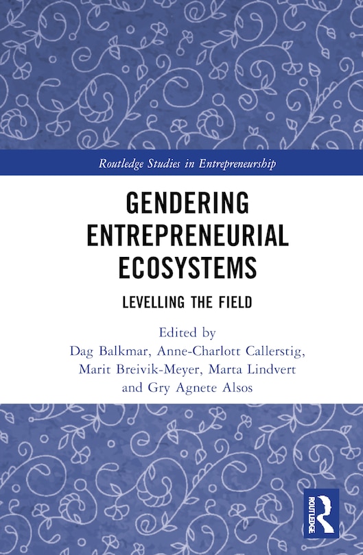 Front cover_Gendering Entrepreneurial Ecosystems