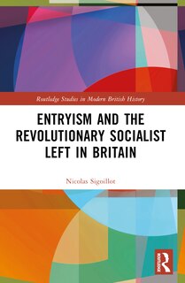 Couverture_Entryism and the Revolutionary Socialist Left in Britain