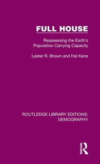 Full House: Reassessing the Earth's Population Carrying Capacity