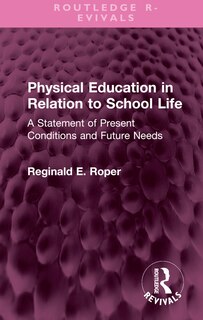 Couverture_Physical Education in Relation to School Life