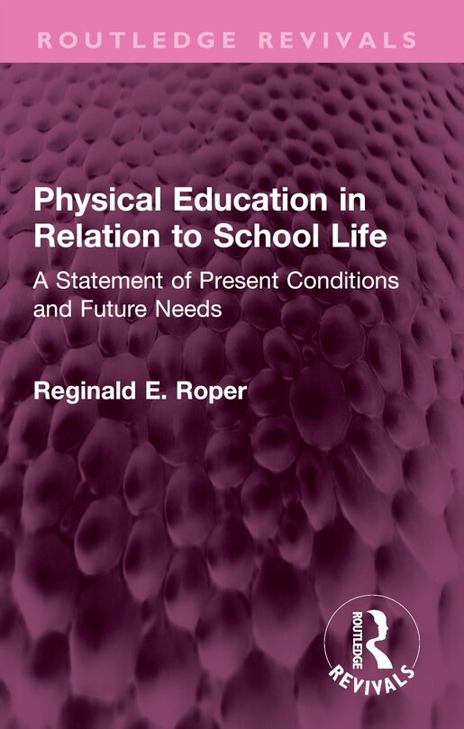 Couverture_Physical Education in Relation to School Life