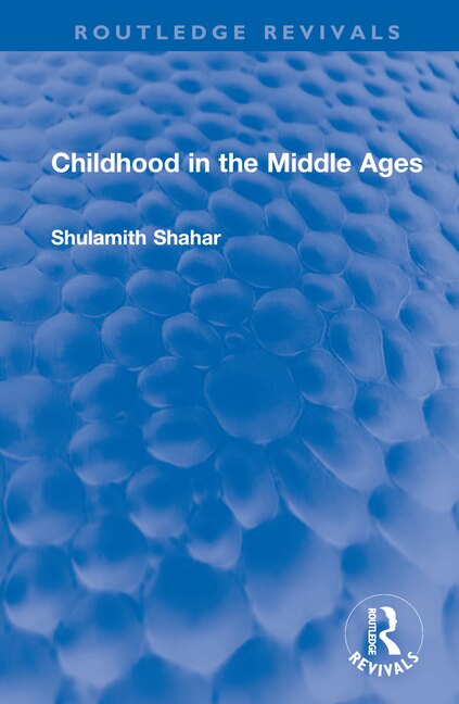 Front cover_Childhood in the Middle Ages