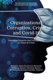 Front cover_Organizational Corruption, Crime and Covid-19