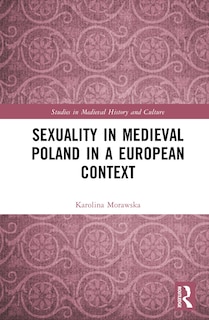 Couverture_Sexuality in Medieval Poland in a European Context