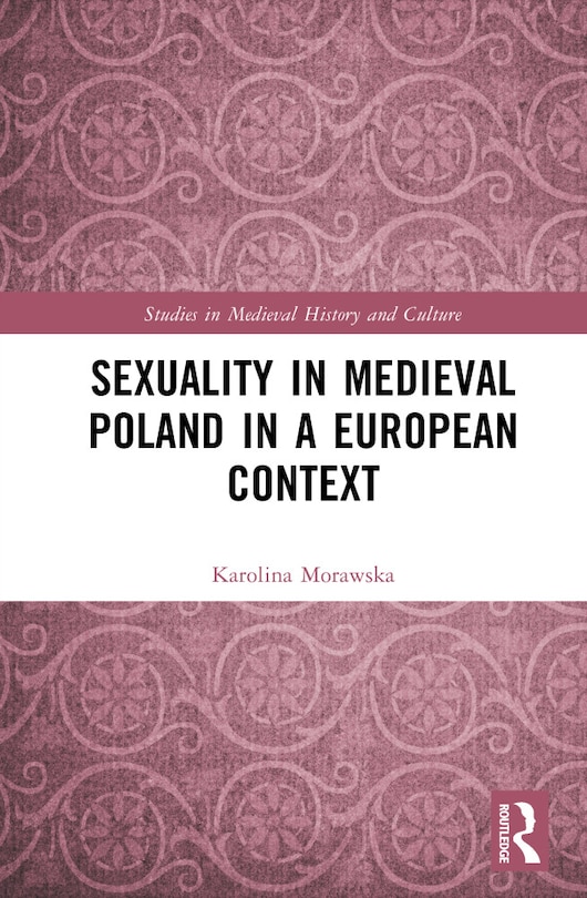 Couverture_Sexuality in Medieval Poland in a European Context