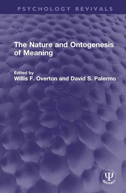 Front cover_The Nature and Ontogenesis of Meaning