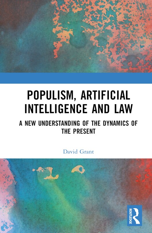 Front cover_Populism, Artificial Intelligence and Law