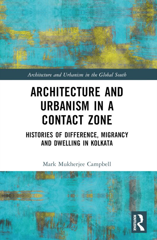 Front cover_Architecture and Urbanism in a Contact Zone
