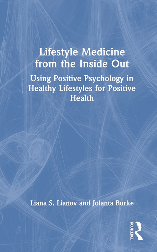 Front cover_Lifestyle Medicine from the Inside Out