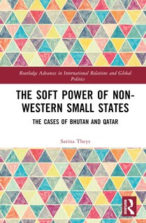 Couverture_The Soft Power of Non-Western Small States