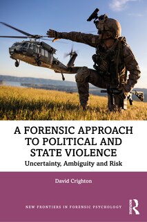 Front cover_A Forensic Approach to Political and State Violence