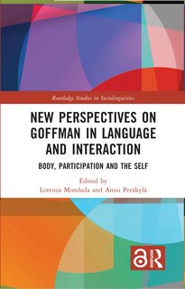 Front cover_New Perspectives on Goffman in Language and Interaction