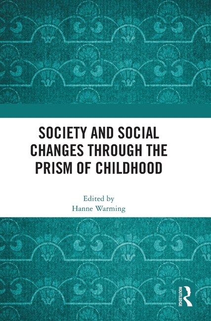 Front cover_Society and Social Changes through the Prism of Childhood