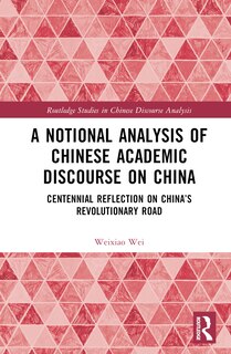 Couverture_A Notional Analysis of Chinese Academic Discourse on China