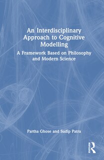 Front cover_An Interdisciplinary Approach to Cognitive Modelling