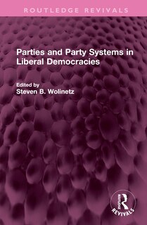 Front cover_Parties and Party Systems in Liberal Democracies