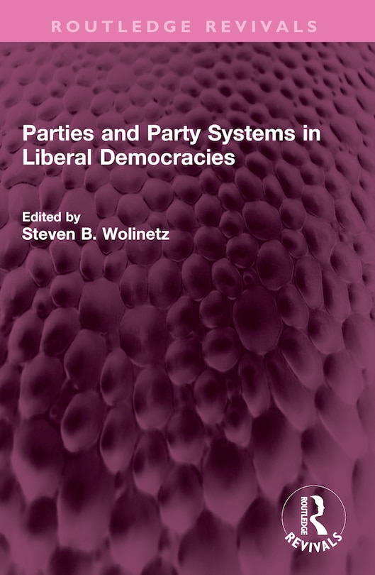 Front cover_Parties and Party Systems in Liberal Democracies