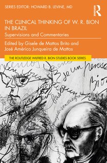 Front cover_The Clinical Thinking of W. R. Bion in Brazil