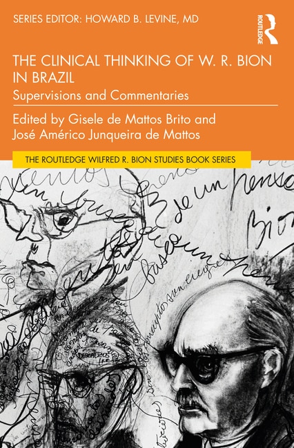 Front cover_The Clinical Thinking of W. R. Bion in Brazil