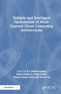 Front cover_Reliable and Intelligent Optimization in Multi-Layered Cloud Computing Architectures