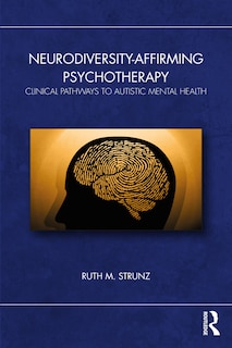 Front cover_Neurodiversity-Affirming Psychotherapy