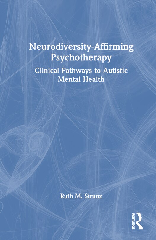Front cover_Neurodiversity-Affirming Psychotherapy