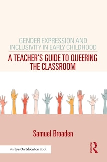 Front cover_Gender Expression and Inclusivity in Early Childhood