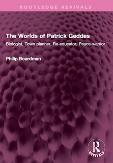Front cover_The Worlds of Patrick Geddes