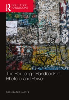 Couverture_The Routledge Handbook of Rhetoric and Power