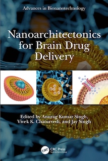 Front cover_Nanoarchitectonics for Brain Drug Delivery