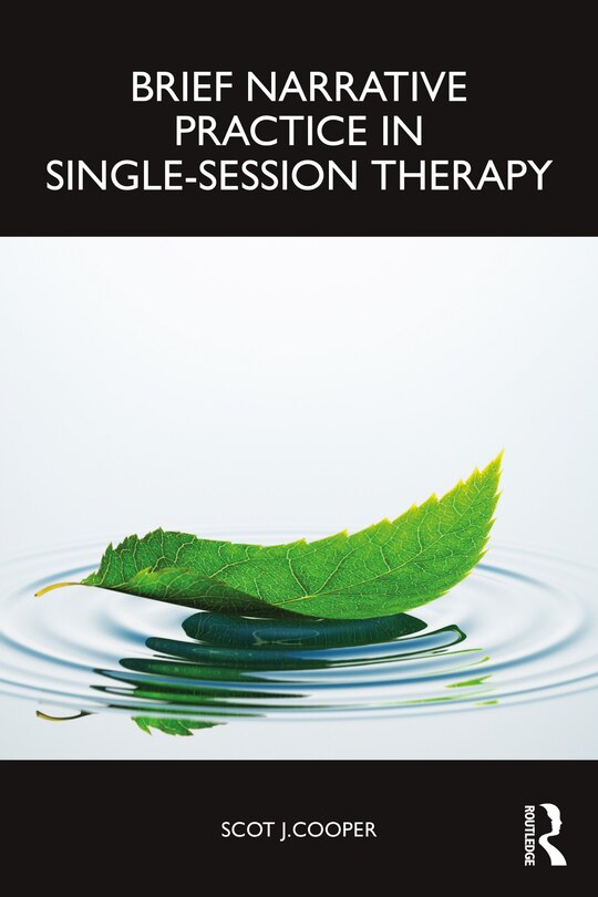 Front cover_Brief Narrative Practice in Single-Session Therapy