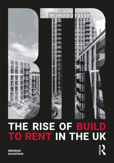 Front cover_The Rise of Build to Rent in the UK