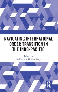 Couverture_Navigating International Order Transition in the Indo-Pacific