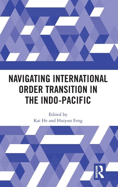 Couverture_Navigating International Order Transition in the Indo-Pacific