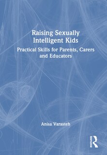 Front cover_Raising Sexually Intelligent Kids