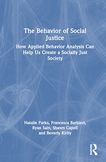 Front cover_The Behavior of Social Justice