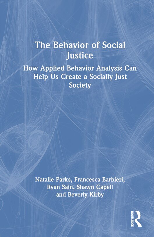 Front cover_The Behavior of Social Justice