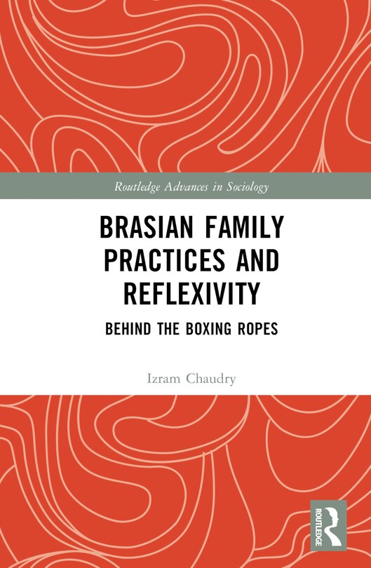 Front cover_BrAsian Family Practices and Reflexivity
