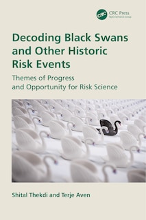Front cover_Decoding Black Swans and Other Historic Risk Events