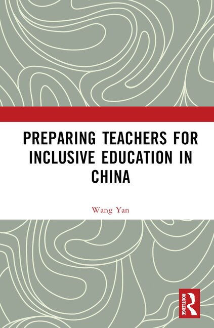 Front cover_Preparing Teachers for Inclusive Education in China