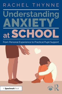 Couverture_Understanding Anxiety at School