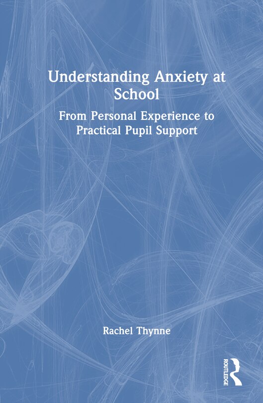 Couverture_Understanding Anxiety at School
