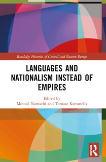 Front cover_Languages and Nationalism Instead of Empires