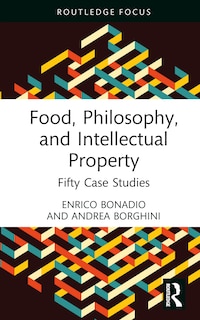 Front cover_Food, Philosophy, and Intellectual Property