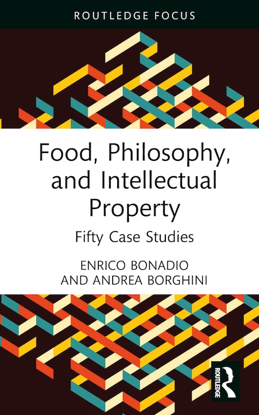 Front cover_Food, Philosophy, and Intellectual Property