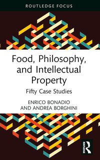 Couverture_Food, Philosophy, and Intellectual Property