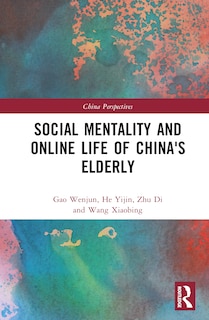 Couverture_Social Mentality and Online Life of China's Elderly