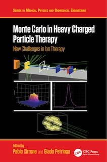 Front cover_Monte Carlo in Heavy Charged Particle Therapy